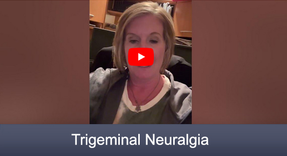 Trigeminal Neuralgia